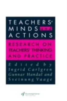 Teachers' Minds And Actions : Research On Teachers' Thinking And Practice