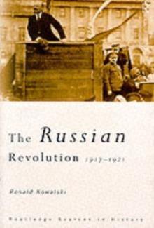 The Russian Revolution : 1917-1921