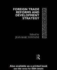 Foreign Trade Reforms and Development Strategy