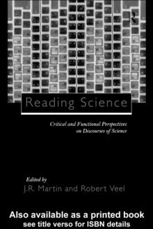 Reading Science : Critical and Functional Perspectives on Discourses of Science