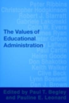 The Values of Educational Administration : A Book of Readings