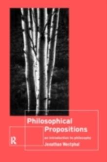 Philosophical Propositions : An Introduction to Philosophy