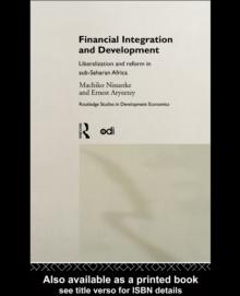 Financial Integration and Development : Liberalization and Reform in Sub-Saharan Africa