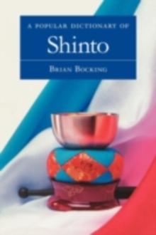 A Popular Dictionary of Shinto 1st Ed.