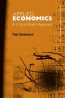 Applied Economics and the Critical Realist Critique