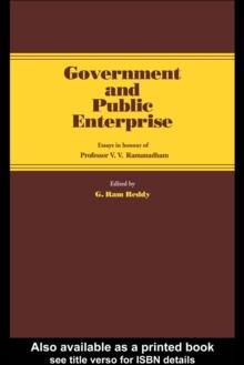 Government and Public Enterprise : Essays in Honour of Professor V.V. Ramanadham