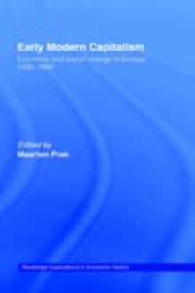 Early Modern Capitalism : Economic and Social Change in Europe 1400-1800