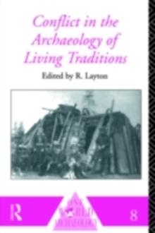 Conflict in the Archaeology of Living Traditions