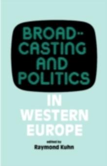 Broadcasting and Politics in Western Europe