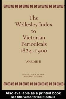 The Wellesley Index to Victorian Periodicals 1824-1900