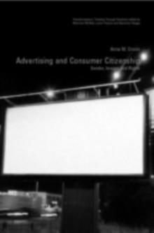 Advertising and Consumer Citizenship : Gender, Images and Rights