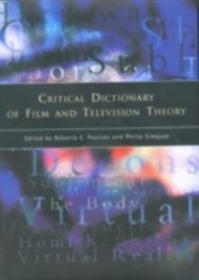 Critical Dictionary of Film and Television Theory