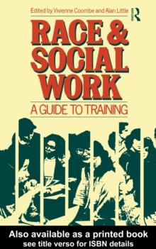 Race and Social Work : A guide to training