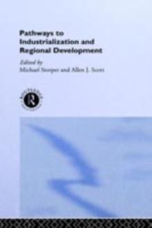 Pathways to Industrialization and Regional Development