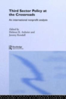 Third Sector Policy at the Crossroads : An International Non-profit Analysis