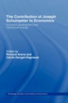 The Contribution of Joseph A. Schumpeter to Economics