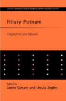 Hilary Putnam : Pragmatism and Realism