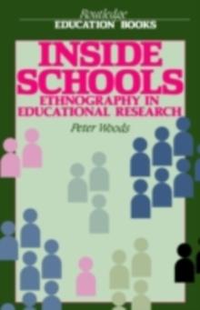 Inside Schools : Ethnography in Schools