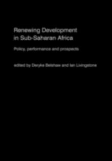 Renewing Development in Sub-Saharan Africa : Policy, Performance and Prospects