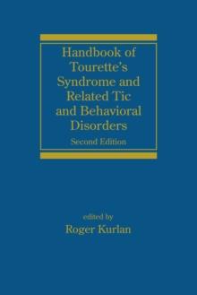 Handbook of Tourette's Syndrome and Related Tic and Behavioral Disorders