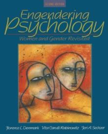 Engendering Psychology : Women and Gender Revisited