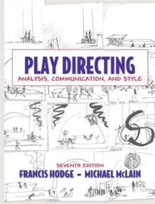 Play Directing : Analysis, Communication, and Style