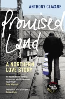 Promised Land : A Northern Love Story