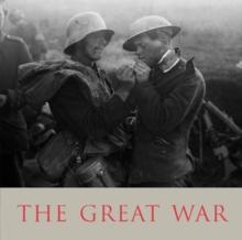 The Great War : A Photographic Narrative