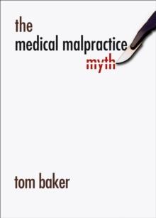 The Medical Malpractice Myth