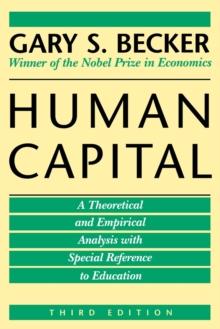 Human Capital : A Theoretical and Empirical Analysis, with Special Reference to Education