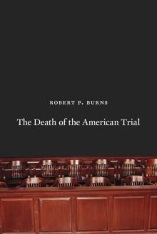 The Death of the American Trial