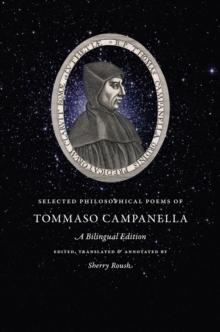 Selected Philosophical Poems of Tommaso Campanella : A Bilingual Edition