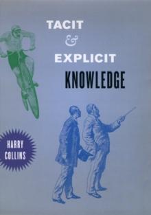 Tacit and Explicit Knowledge