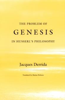 The Problem of Genesis in Husserl's Philosophy