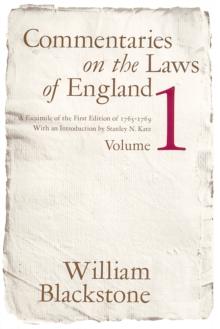 Commentaries on the Laws of England, Volume 1 : A Facsimile of the First Edition of 1765-1769