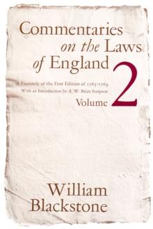 Commentaries on the Laws of England, Volume 2 : A Facsimile of the First Edition of 1765-1769