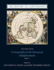 The History of Cartography, Volume 4 : Cartography in the European Enlightenment