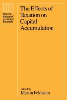 The Effects of Taxation on Capital Accumulation