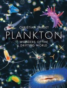 Plankton : Wonders of the Drifting World