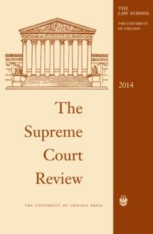 The Supreme Court Review, 2014