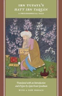 Ibn Tufayl's Hayy Ibn Yaqzan : A Philosophical Tale