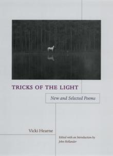 Tricks of the Light : New and Selected Poems