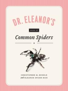 Dr. Eleanor's Book of Common Spiders