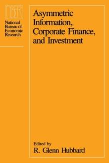 Asymmetric Information, Corporate Finance, and Investment