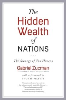 The Hidden Wealth of Nations : The Scourge of Tax Havens