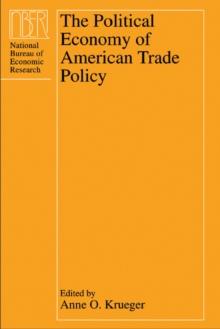 The Political Economy of American Trade Policy