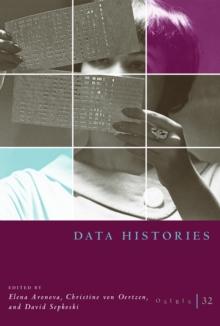 Osiris, Volume 32 : Data Histories