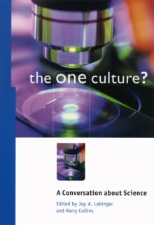 The One Culture? : A Conversation about Science