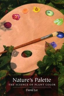 Nature's Palette : The Science of Plant Color