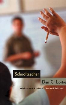 Schoolteacher : A Sociological Study